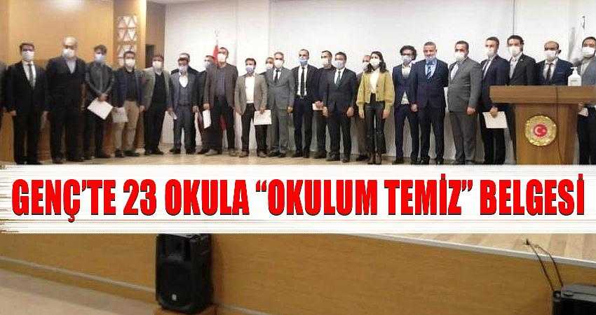 Genç’te 23 okula “Okulum Temiz” Belgesi