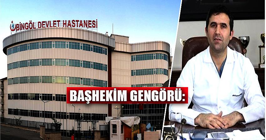 “SERVİS VE YOĞUN BAKIMLAR HAZIR HALDE BEKLETİLİYOR”