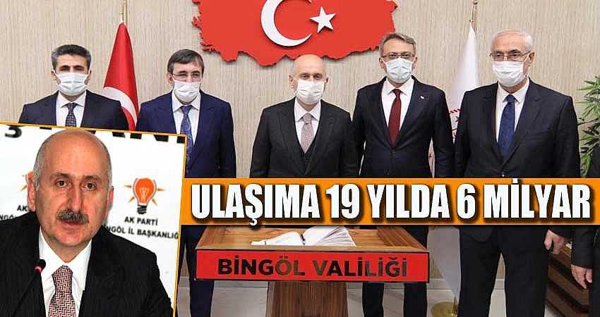 ULAŞIMA 19 YILDA 6 MİLYAR