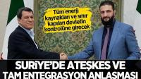 Suriye'de Tam Entegrasyon Anlaşması