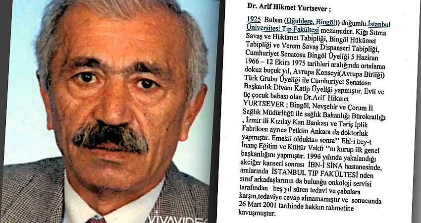  DR. ARİF HİKMET YURTSEVER, ÖLÜM YILDÖNÜMÜNDE ANILACAK